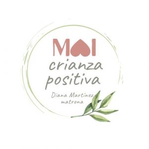 MAI Crianza positiva desde el nacimiento by Diana Martínez Matrona